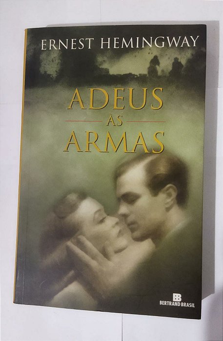 Adeus Às Armas - Ernest Hemingway